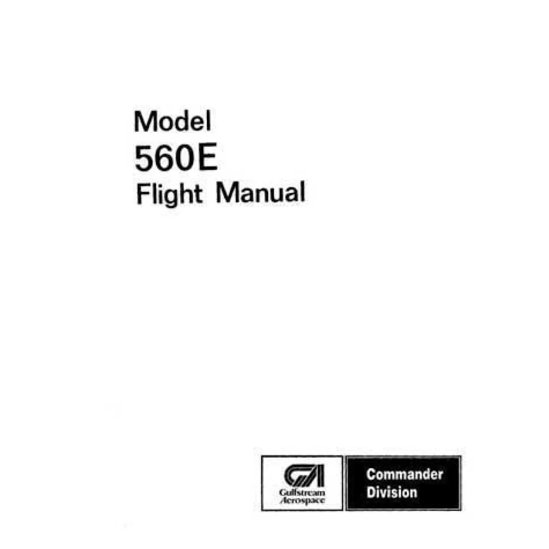 Aero Commander 560E 1957-60 Flight Manual (part# AC560E57-60-F-C)