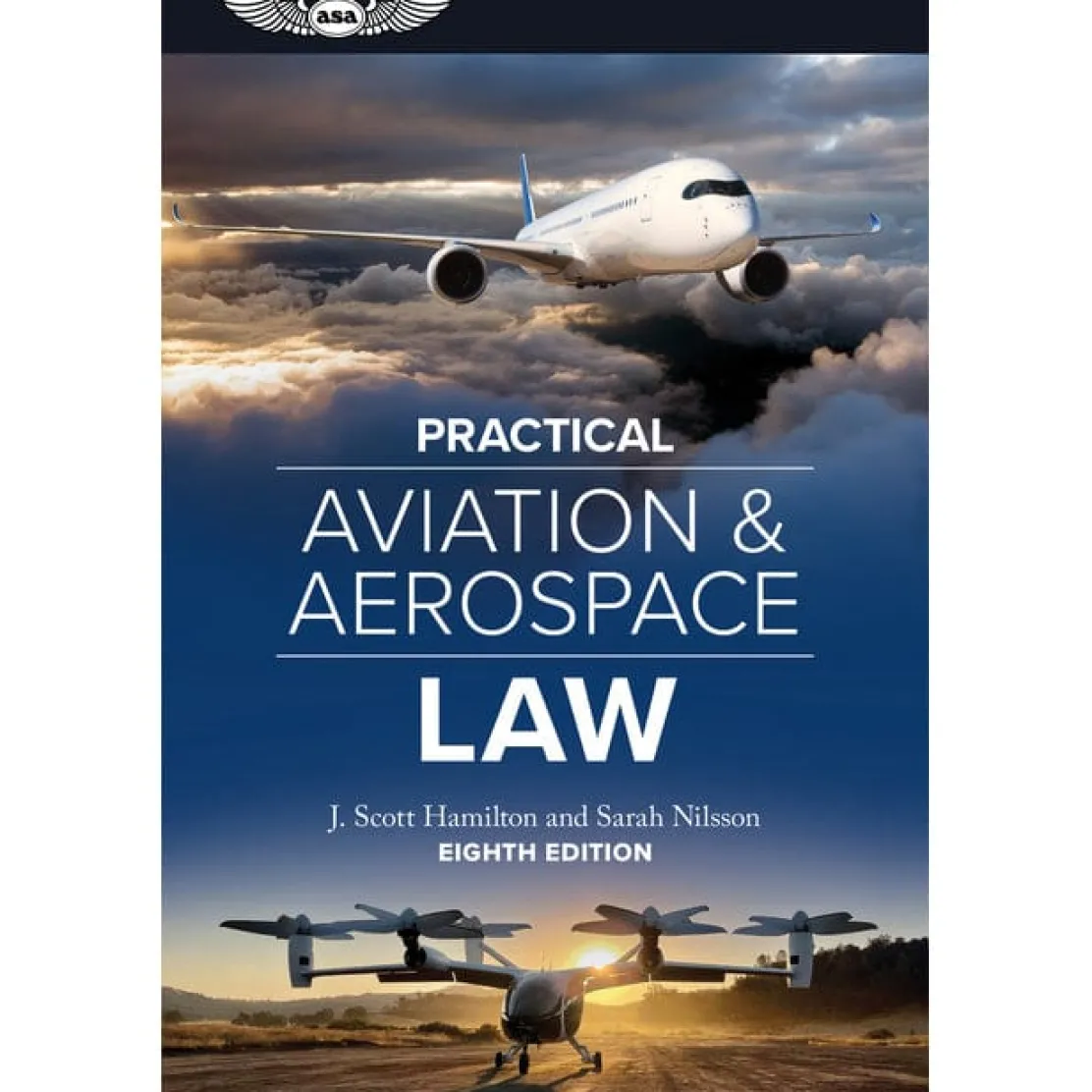 ASA Practical Aviation & Aerospace Law: Eighth Edition