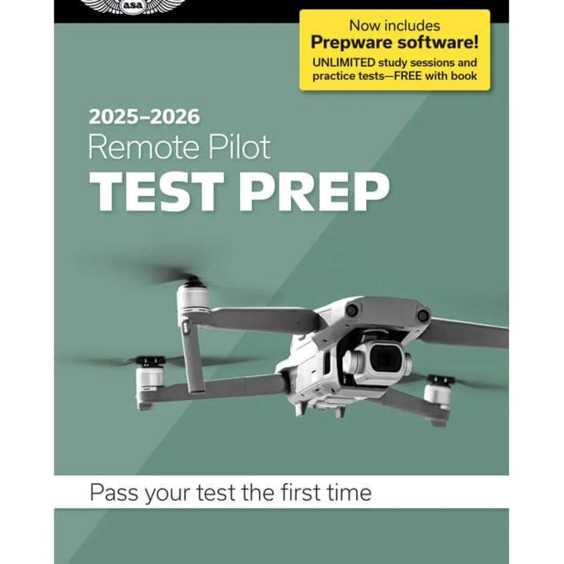 ASA 2025-2026 Remote Pilot Test Prep (Book, Download, Online): Ace Your FAA Exam