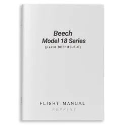 Beech Model 18 Series Flight Manual (part# BED18S-F-C)