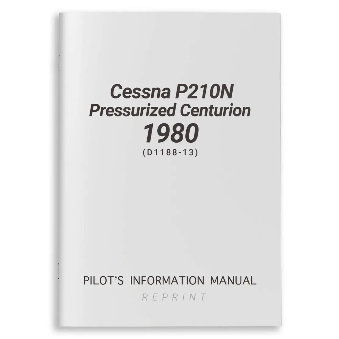 Cessna P210N Pressurized Centurion 1980 Pilot's Information Manual (D1188-13)