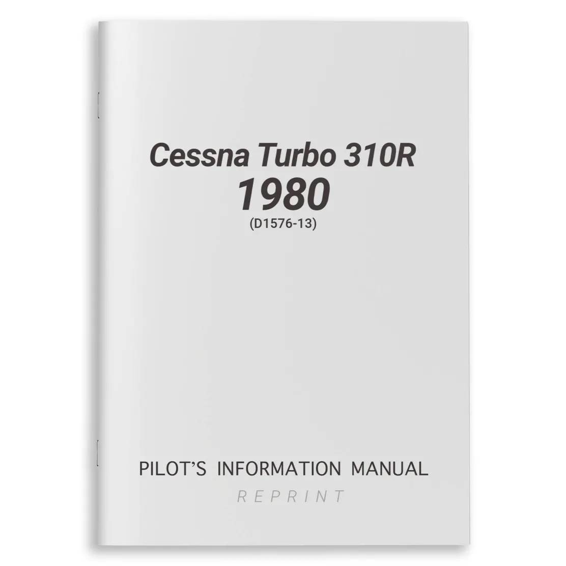 Cessna Turbo 310R 1980 Pilot's Information Manual (D1576-13)