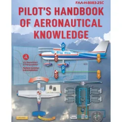 FAA Pilot's Handbook of Aeronautical Knowledge FAA-H-8083-25C Skyhorse Publishing