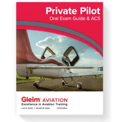 Gleim Private Pilot Oral Exam Guide & ACS - Third Edition