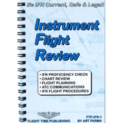 Instrument Flight Review: Shortcut to IFR Review by Art Parma
