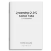 Lycoming O-340 Series 1958 Parts Catalog (LYO340SER58)