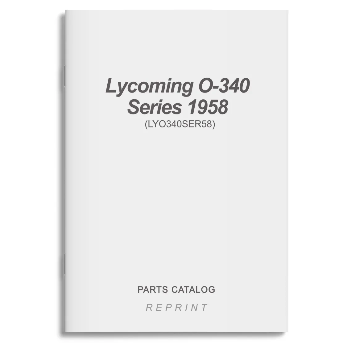 Lycoming O-340 Series 1958 Parts Catalog (LYO340SER58)