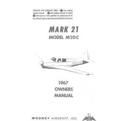 Mooney M20C Mark 21 1967 Owner's Manual (part# MOM20C-67-O-C)