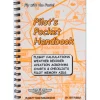 Pilot's Pocket Handbook: Flight Calculations, Weather Decoder & Memory Aids by Art Parma