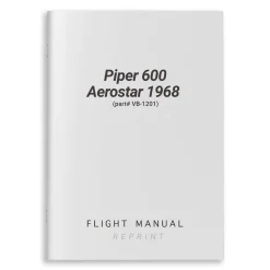 Piper 600 Aerostar 1968 Flight Manual (part# VB-1201)