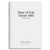 Piper J3 Cub Trainer 1943 Maintenance (PAJ3-43-M)