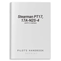 Stearman PT17,17A-N2S-4 Pilot's Handbook (STPT17,17APOHC)